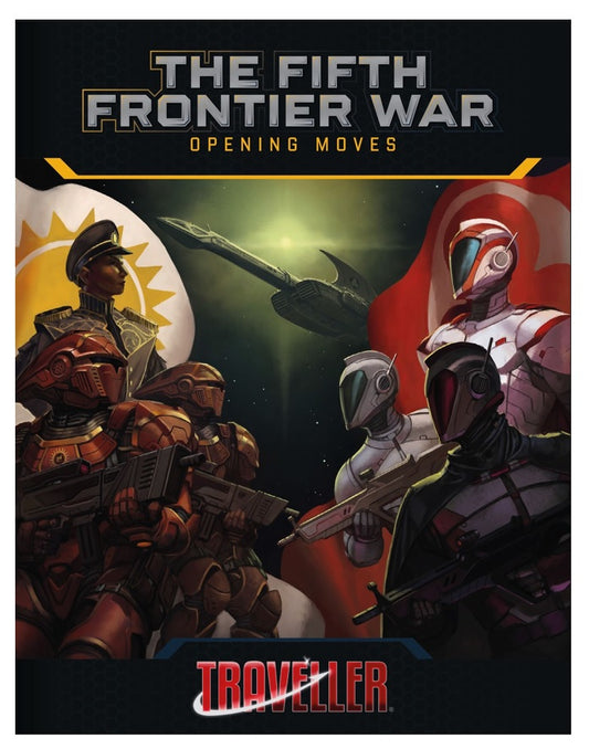 Traveller RPG: Fifth Frontier War - Opening Moves