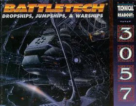 Battletech Technical Readout: 3057  Dropships, Jumpships, and Warships (8620) - Used