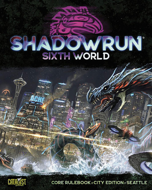 Shadowrun: 6E Core Rulebook Seattle Edition