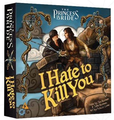 The Princess Bride I Hate To Kill You
